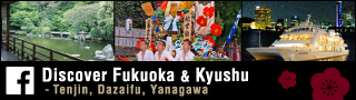 Discover Fukuoka & Kyushu - Tenjin, Dazaifu, Yanagawa