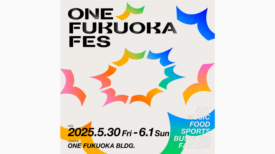 ワンビル」で開催する新しい体験型イベント「ONE FUKUOKA FES